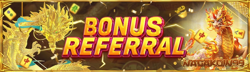 Bonus Referral