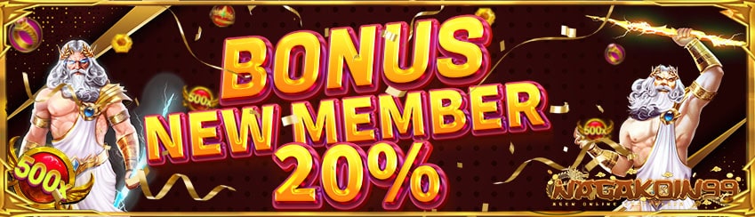 Bonus New Member 20%